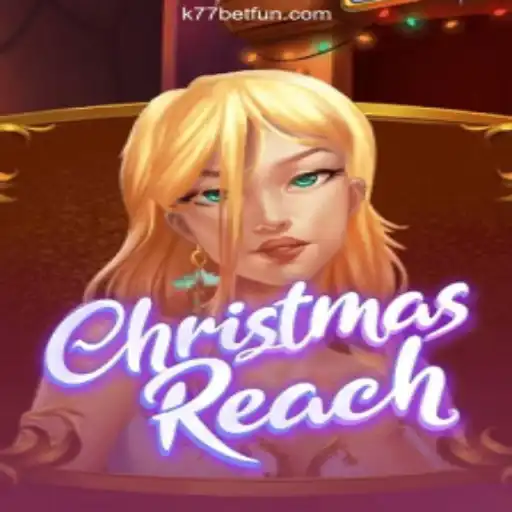 Explore ChristmasReach: The Exciting New Game at K77 Bet Oficial 💯️